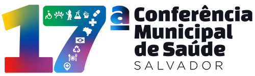XVII CONFERÊNCIA MUNICIPAL DA SAÚDE